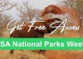 Week of free access to national parks announced